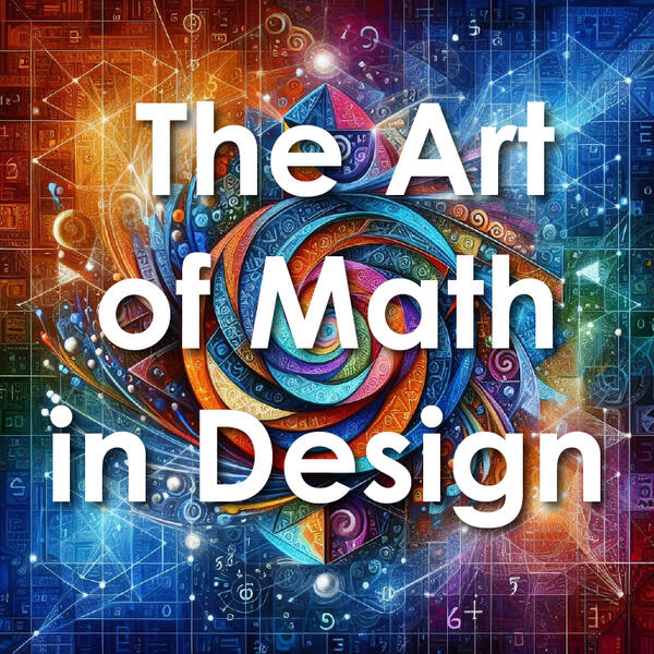 The Art of Math in Design Course
